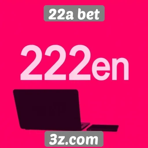 Atendimento ao cliente da 22a bet em foco