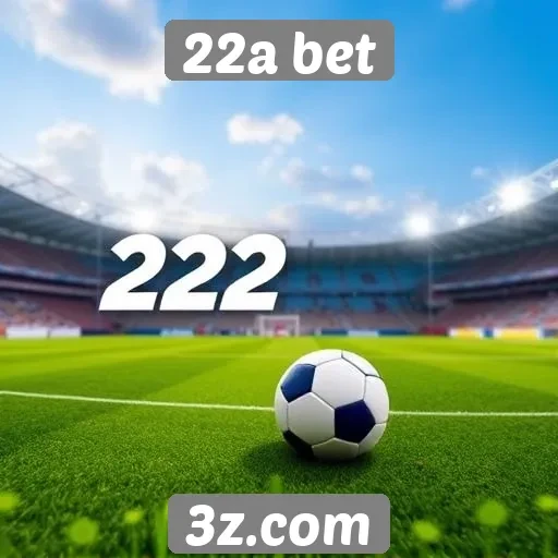 Diferenciais da plataforma de apostas 22a bet